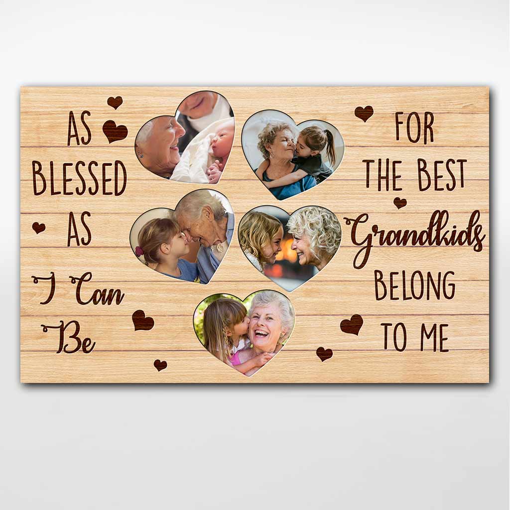 As Blessed As I Can Be - Personalized Mother's Day Grandma Poster
