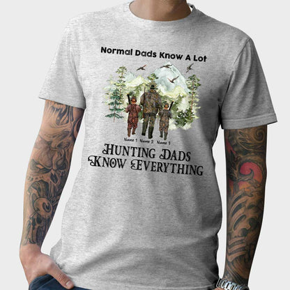 Hunting Dads Know Everything - Personalized Father's Day T-shirt and Hoodie