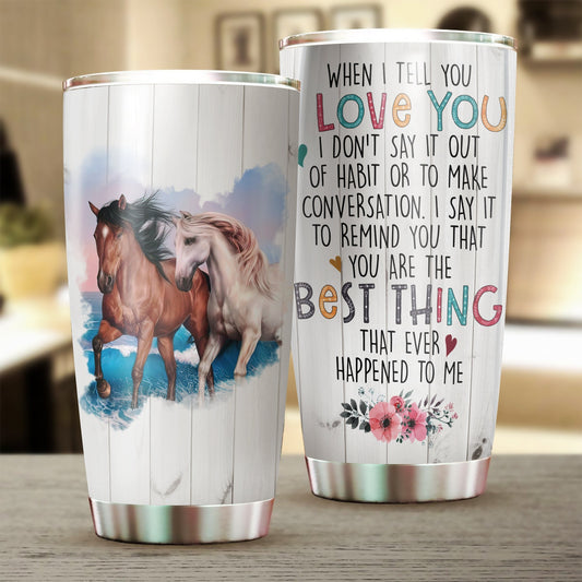 You Are The Best Horse Tumbler 0523