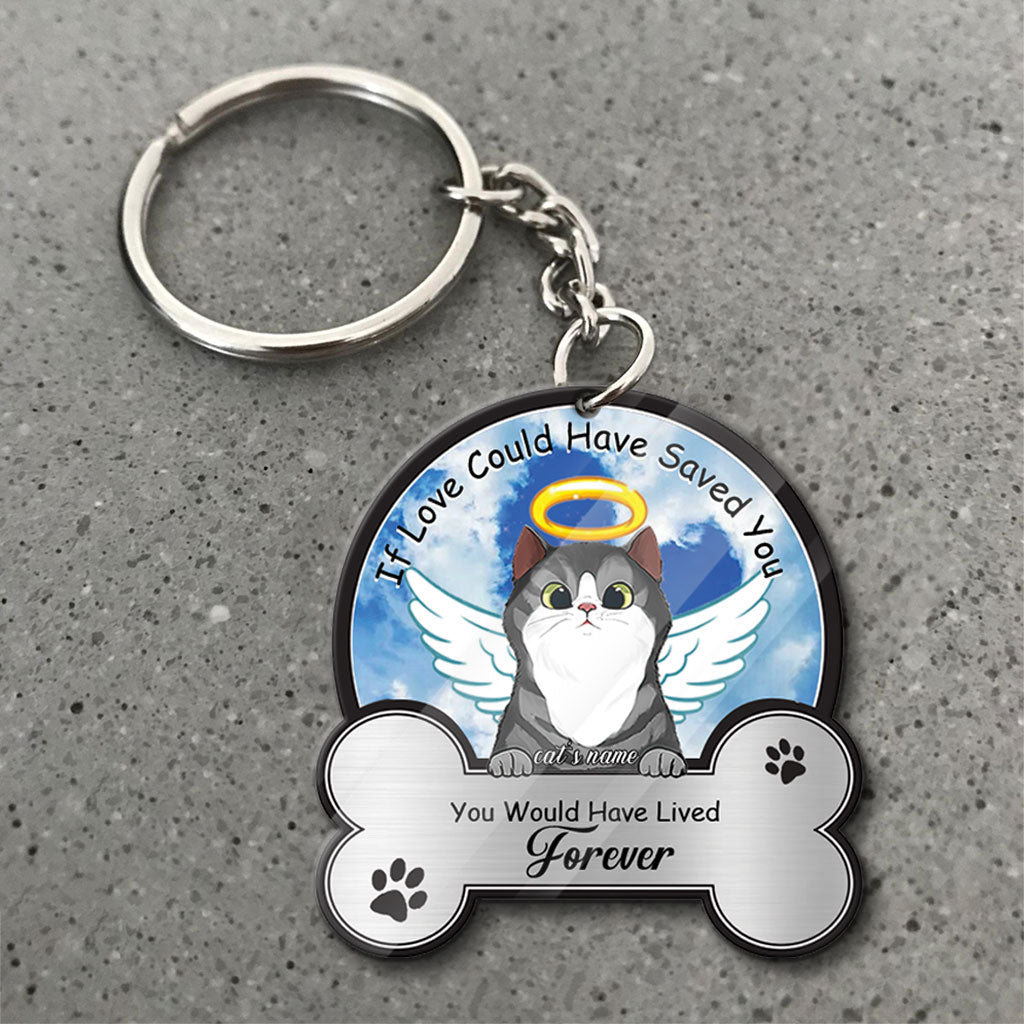 If Love Could Have Saved You - Personalized Cat Keychain (Printed On Both Sides)