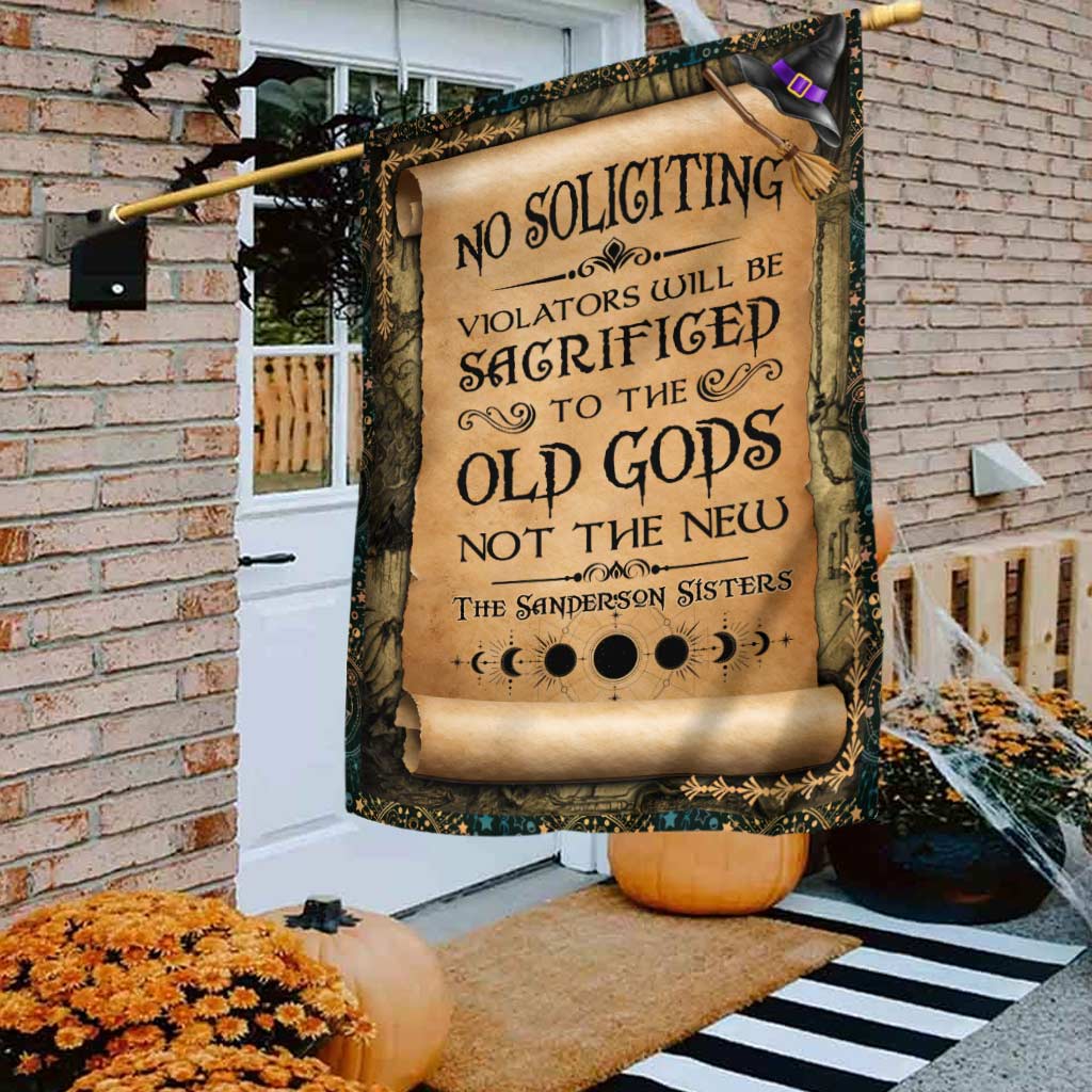 No Soliciting Violators Will Be Sacrificed - Personalized Witch House Flag