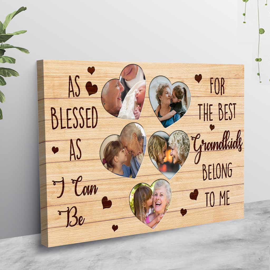 As Blessed As I Can Be - Personalized Mother's Day Grandma Poster