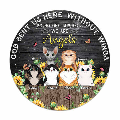 God Sent Us Without Wings - Personalized Cat Round Wood Sign