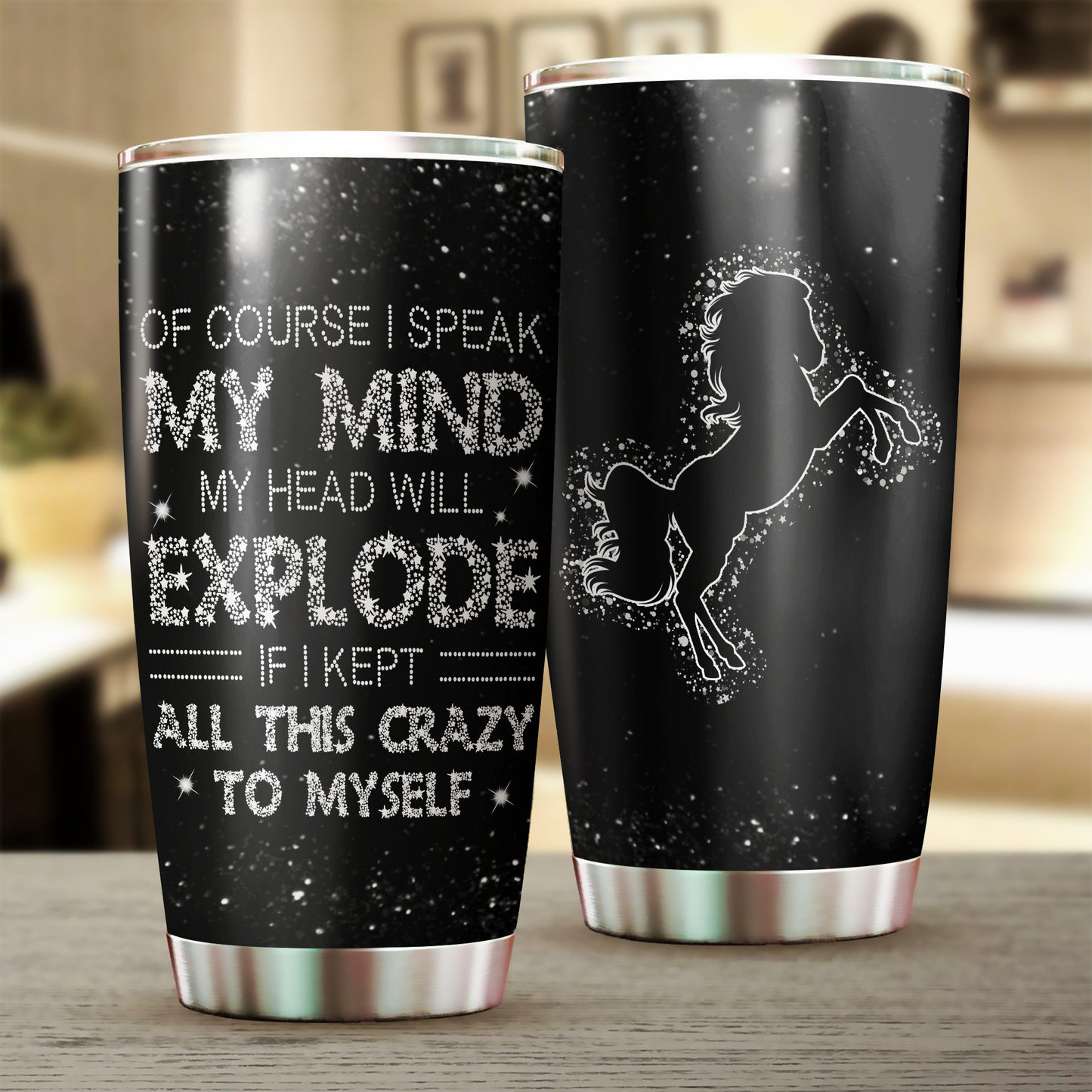 I Speak My Mind Horse Tumbler 0523