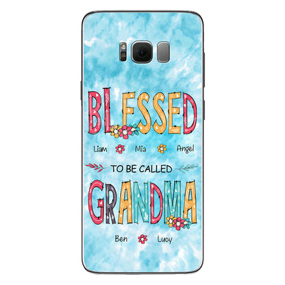 Blessed To Be Called Grandma - Personalized Grandma Phone Case