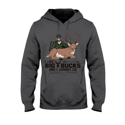 I Like Big Bucks - Personalized Hunting T-shirt and Hoodie
