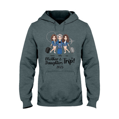 Mother Daughter Trip - Personalized Mother's Day Mother T-shirt And Hoodie