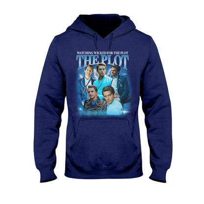 Watching The Movie For The Plot - T-shirt And Hoodie