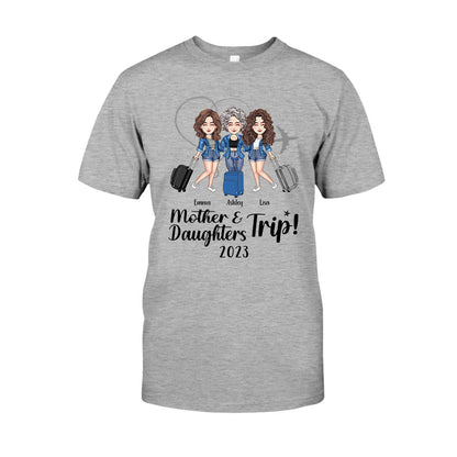 Mother Daughter Trip - Personalized Mother's Day Mother T-shirt And Hoodie