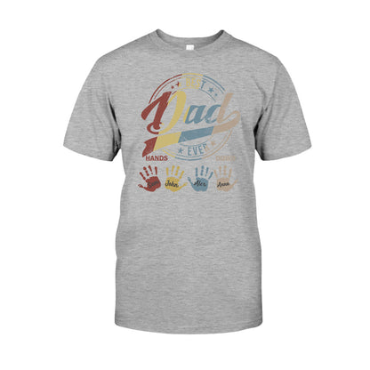 Best Dad Ever Grandpa - Personalized Father T-shirt and Hoodie