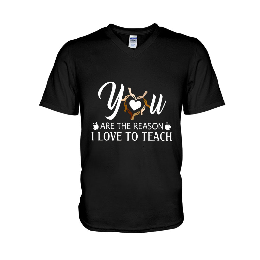 You Are The Reason - Teacher T-shirt And Hoodie 062021