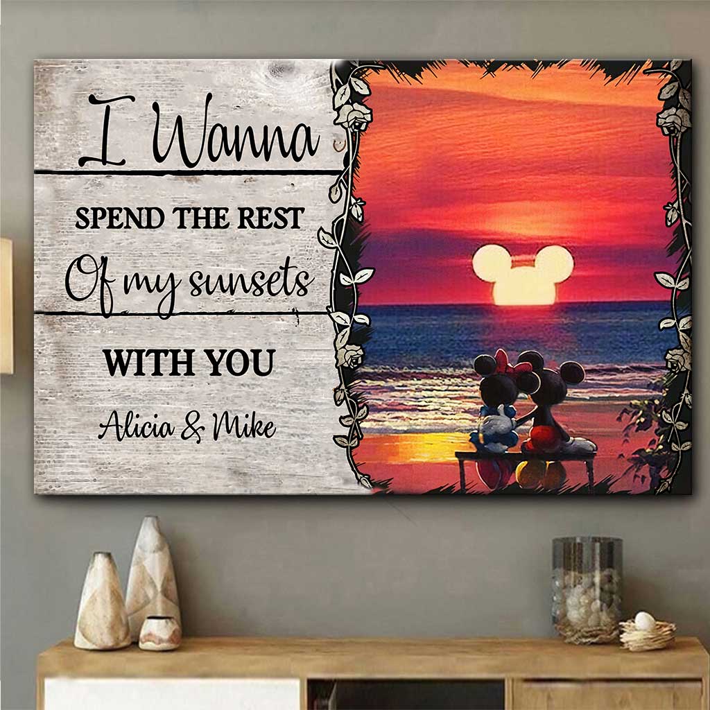I Wanna Spend The Rest Of My Sunsets With You - Personalized Mouse Canvas And Poster