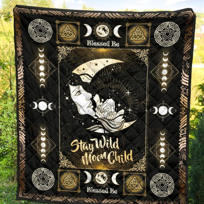 Stay Wild Moon Child Wicca - Witch Quilt 0822