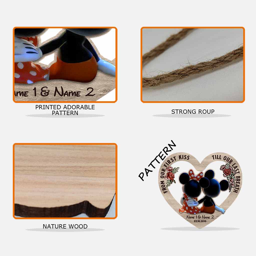 From Our First Kiss Till Our Last Breath - Personalized Mouse Wood Sign