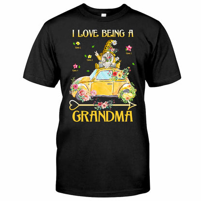 I Love Being A Grandma - Personalized T-shirt and Hoodie