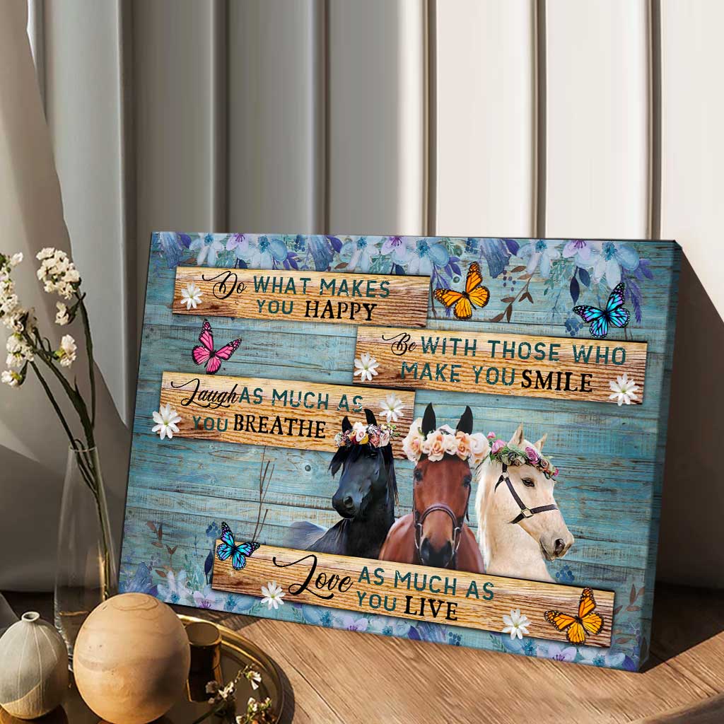 Do What Makes You Happy - Personalized Horse Canvas And Poster