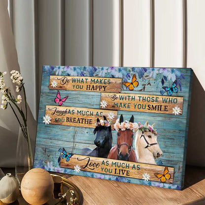 Do What Makes You Happy - Personalized Horse Canvas And Poster