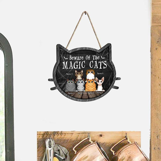 Beware Of The Magic Cats - Personalized Witch Wood Sign