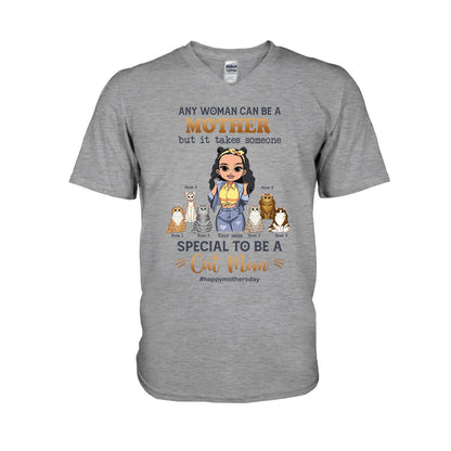 Any Woman Can Be A Mother Special Cat Mom - Personalized Cat T-shirt and Hoodie