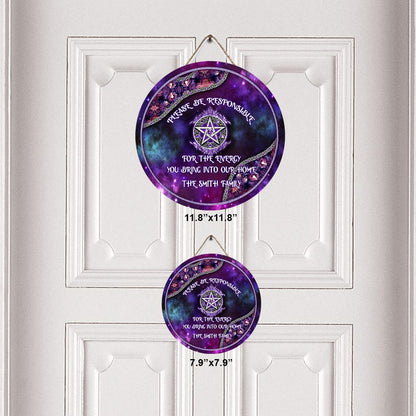 Please Be Responsible - Personalized Witch Round Wood Sign