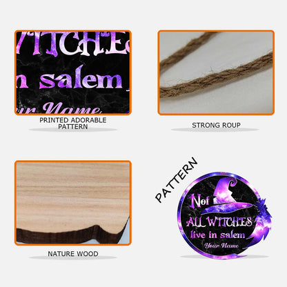 Not All Witched Live In Salem - Personalized Wood Sign