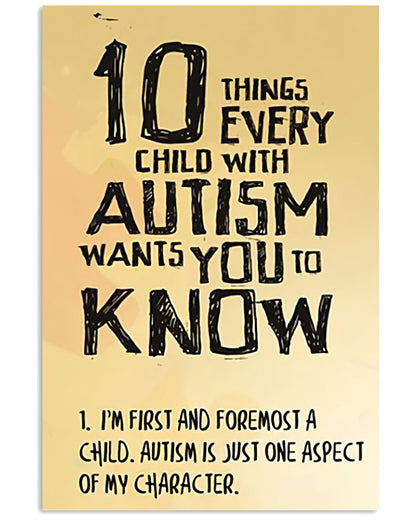 10 Things Every Child With Autism - Autism Awareness Poster 0921