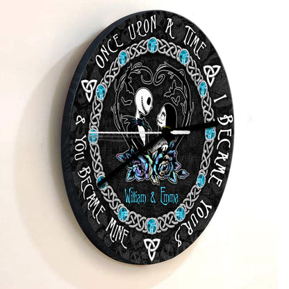 Once Upon A Time I Became Yours - Personalized Nightmare Wall Clock