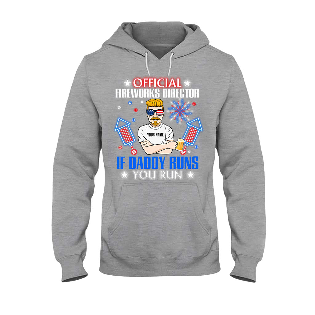 Official Fireworks Director - Personalized Independence Day Father T-shirt and Hoodie