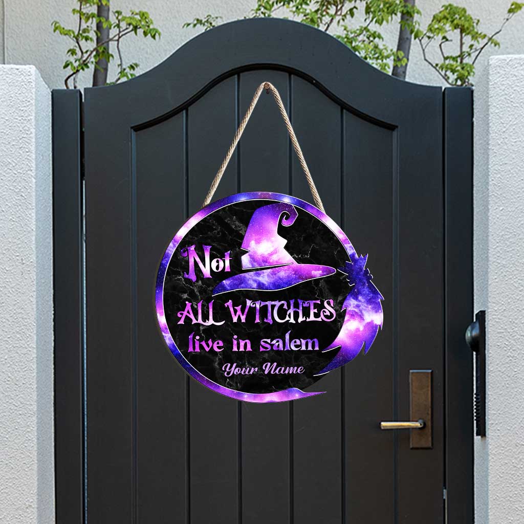 Not All Witched Live In Salem - Personalized Wood Sign