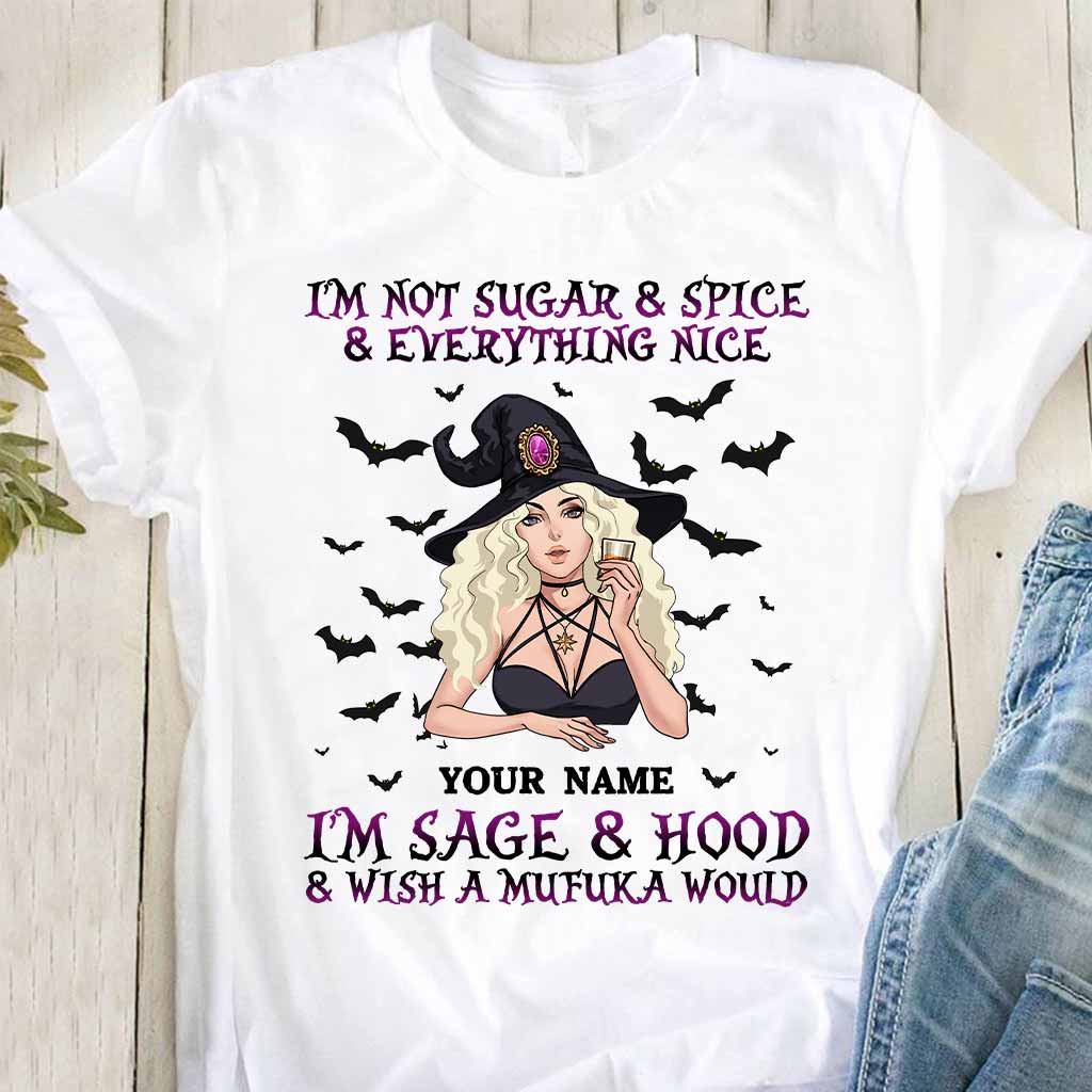 I'm Not Sugar And Spice And Everything Nice - Personalized Witch T-shirt and Hoodie