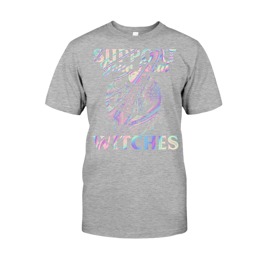 Support Your Local Witches Witch T-shirt and Hoodie