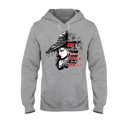 Don't Judge Me - Witch T-shirt and Hoodie
