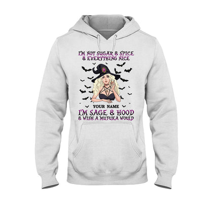 I'm Not Sugar And Spice And Everything Nice - Personalized Witch T-shirt and Hoodie