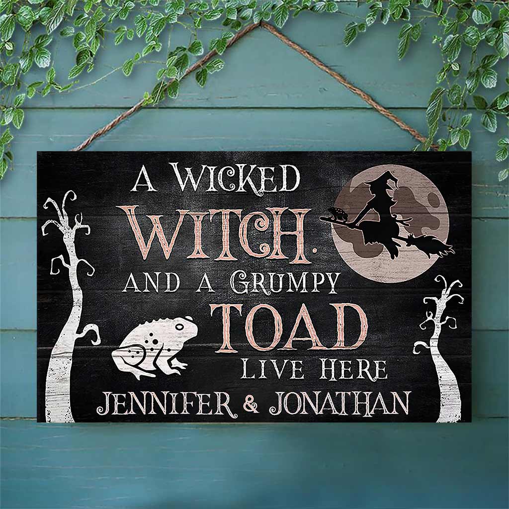 Wicked Witch Grumpy Toad Live Here - Personalized Witch Horizontal Rectangle Wood Sign