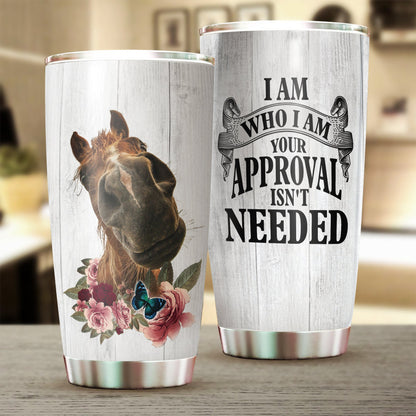 I Am Who I Am Horse Tumbler 0523