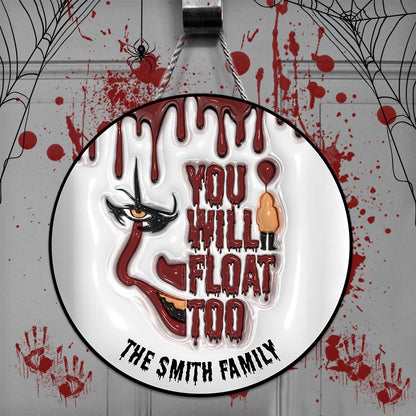 You Will Float Too - Personalized Round Wood Sign