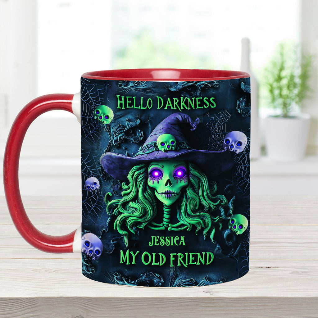 Hello Darkness My Old Friend - Personalized Witch Accent Mug