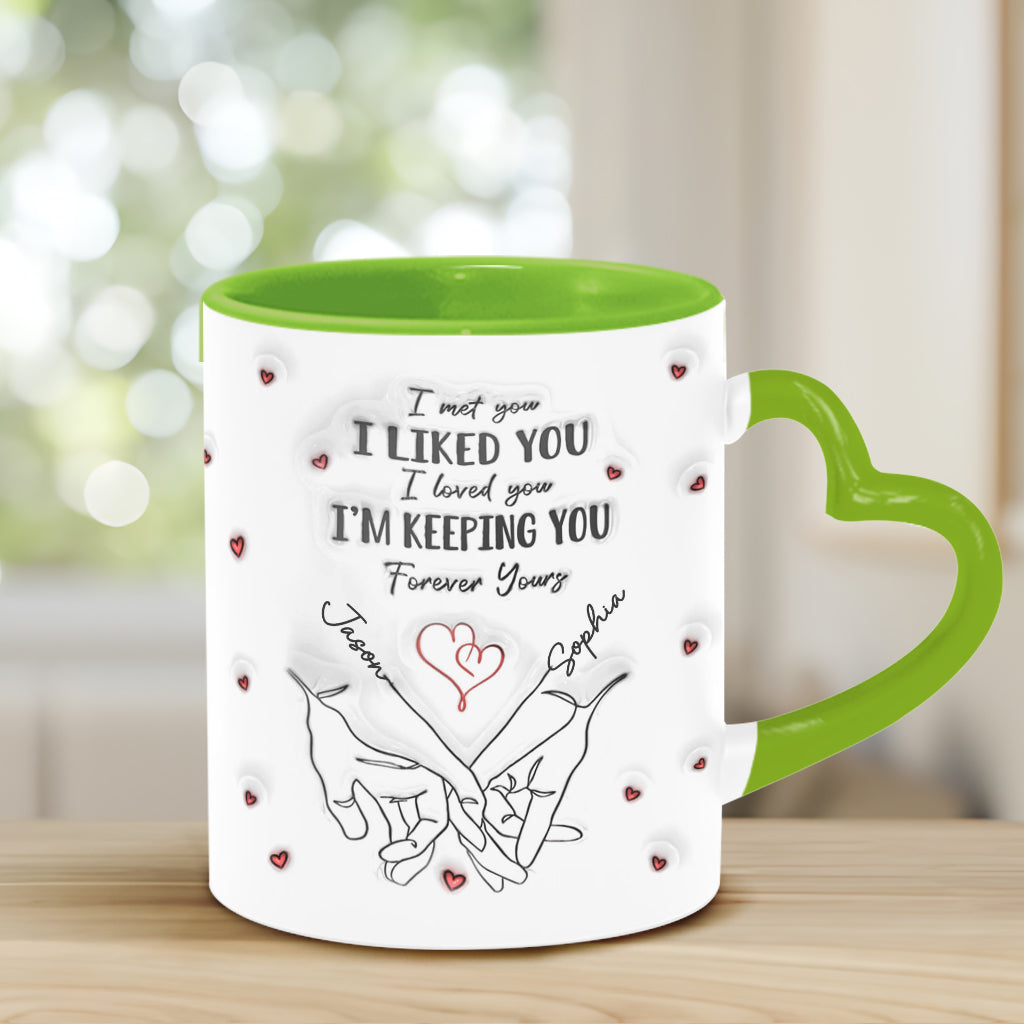I Liked You I'm Keeping You - Personalized Couple Heart Handle Mug