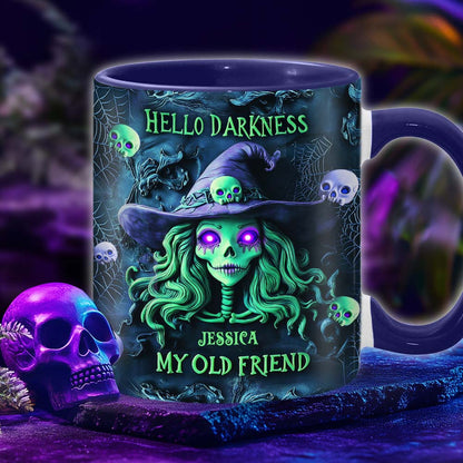 Hello Darkness My Old Friend - Personalized Witch Accent Mug