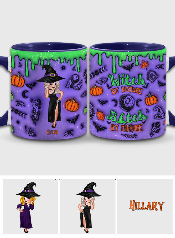 Witch By Nature Bitch By Choice - Personalized Witch Accent Mug