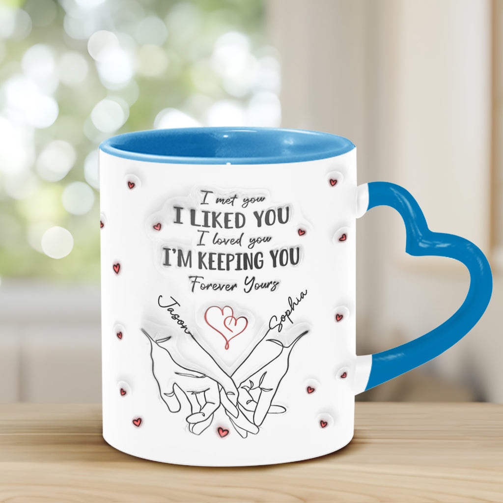 I Liked You I'm Keeping You - Personalized Couple Heart Handle Mug