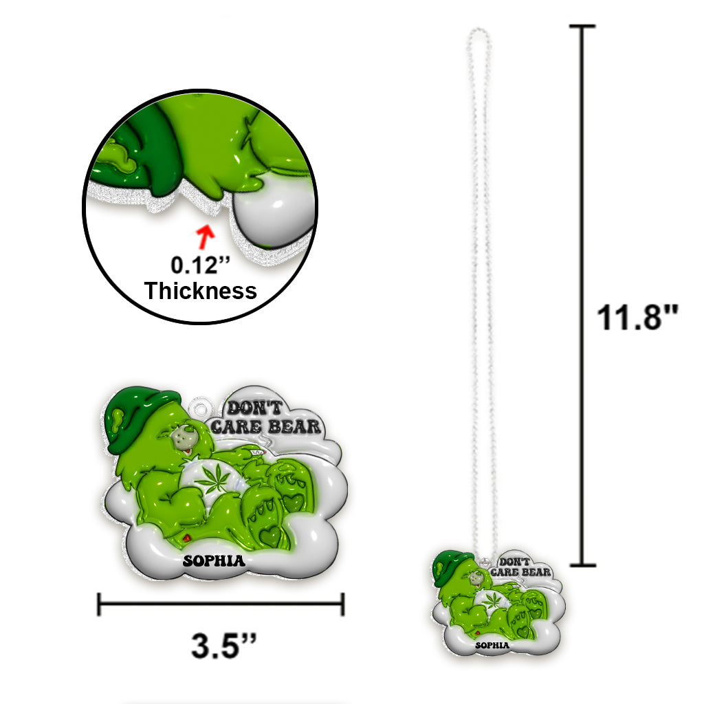 Don't Care - Personalized Weed Car Ornament