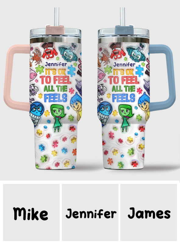 It's Ok To Feel All The Feels - Personalized Autism Awareness Tumbler With Handle