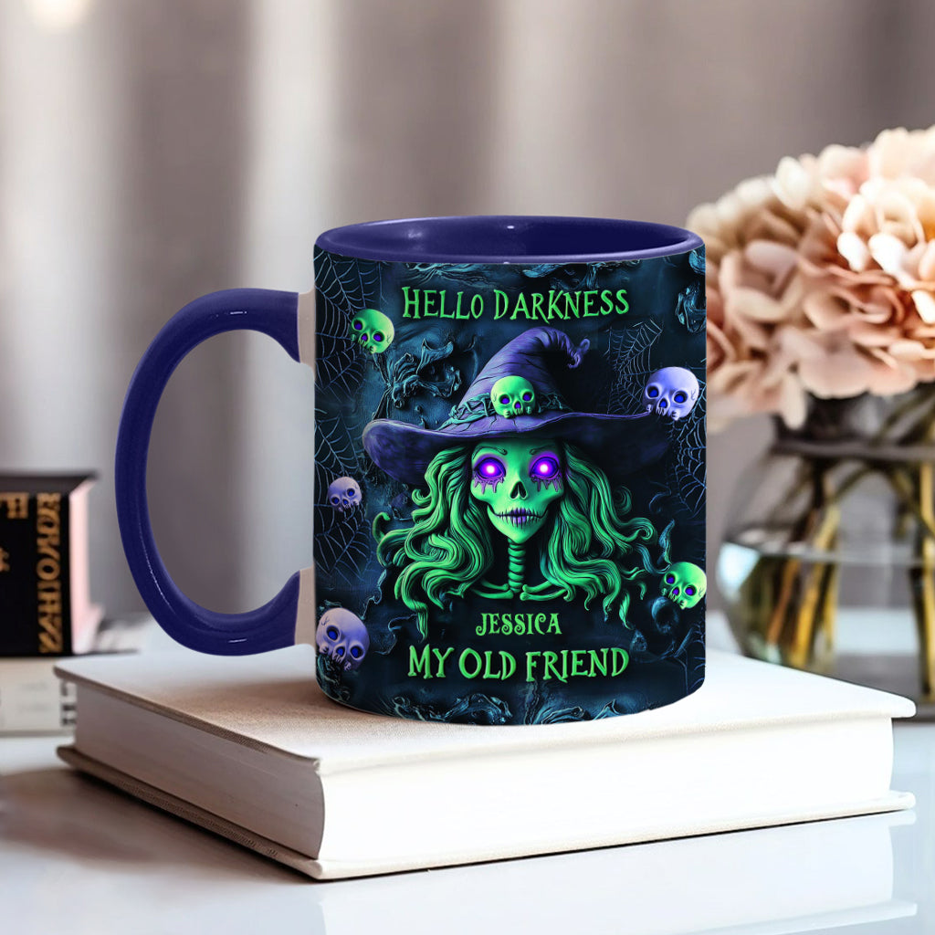 Hello Darkness My Old Friend - Personalized Witch Accent Mug