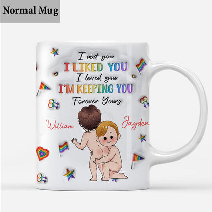 I'm Keeping You - Personalized LGBT Support Mug