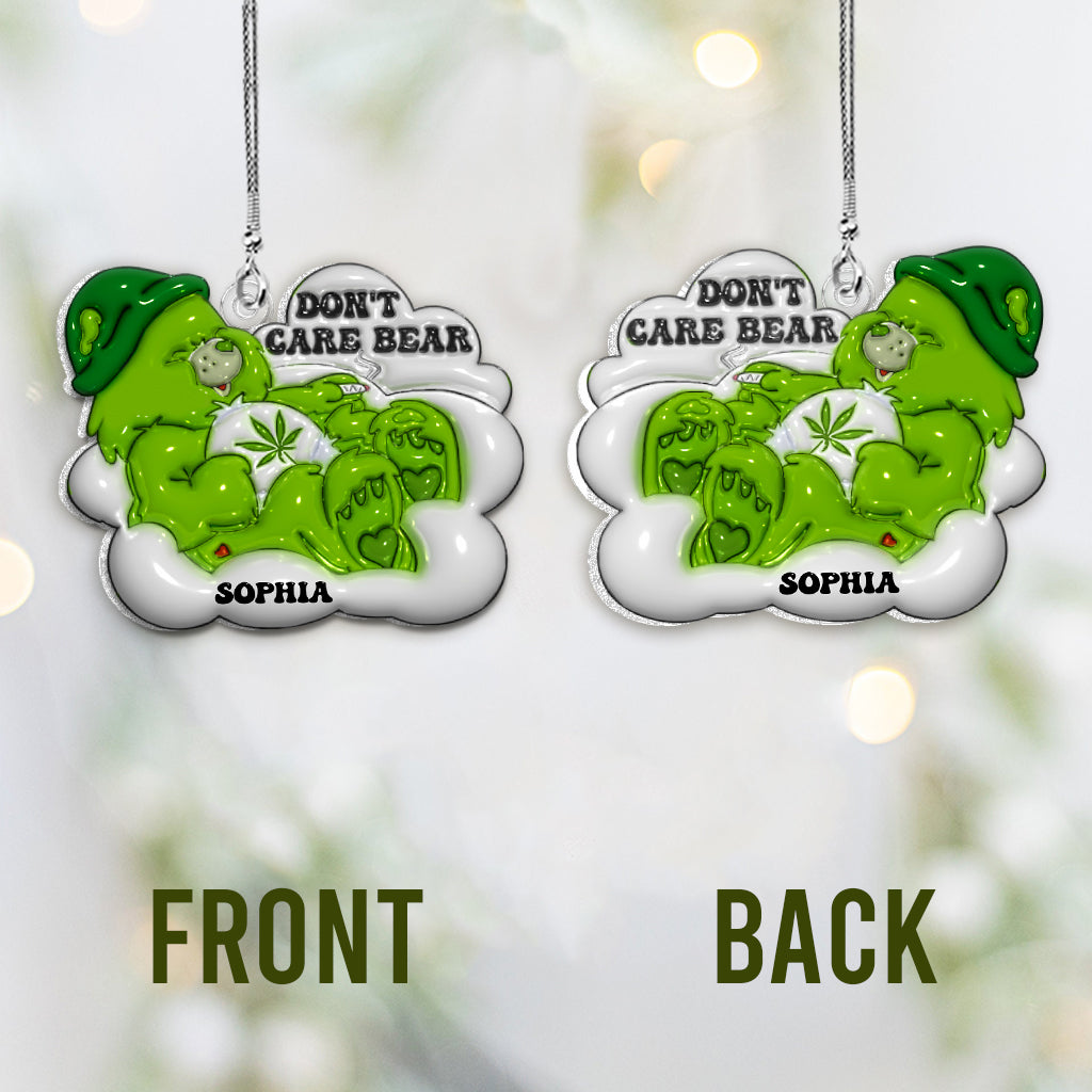 Don't Care - Personalized Weed Car Ornament