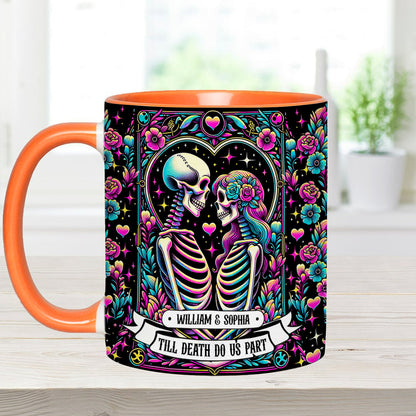 Till Death Do Us Apart - Personalized Skull Accent Mug