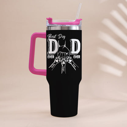 Best Dog Dad Ever - Personalized Dog Tumbler With Handle
