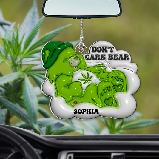 Don't Care - Personalized Weed Car Ornament