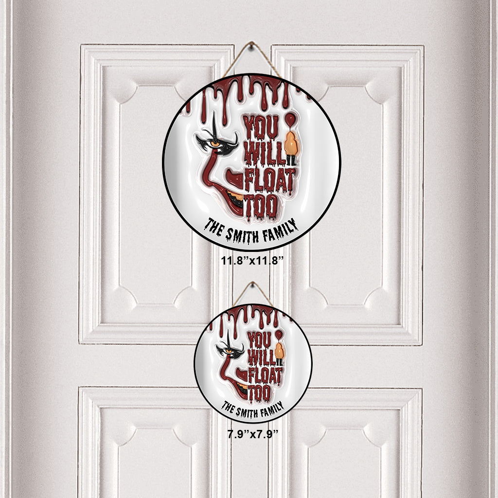 You Will Float Too - Personalized Round Wood Sign